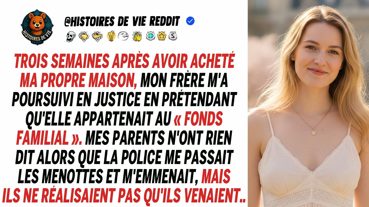 J'achète ma maison. Trahi par mon frère, arrêté sous le regard passif de mes parents.