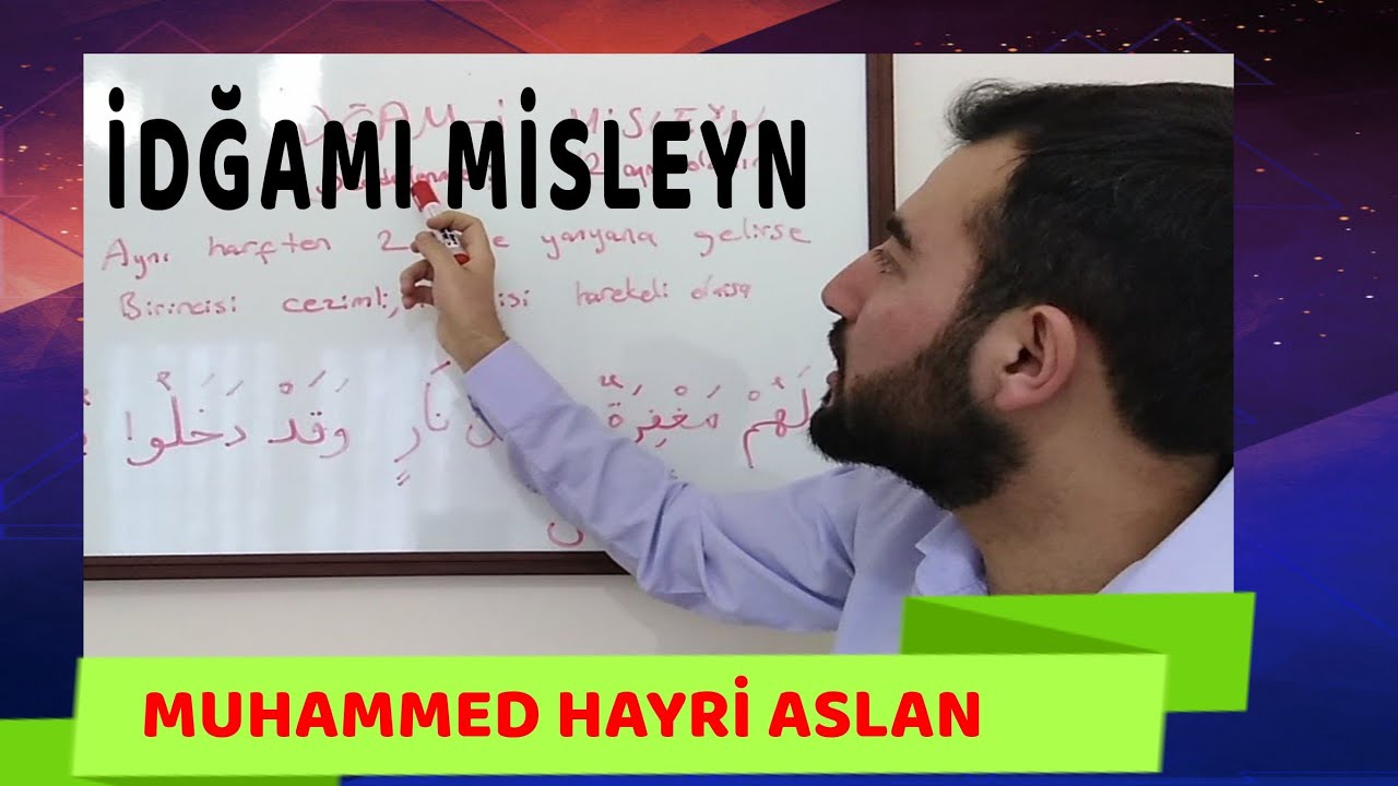 TECVİD DERSİ 15 (İDĞAMI MİSLEYN)