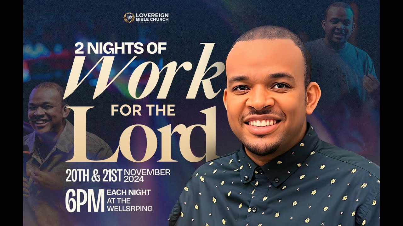 2 NIGHTS OF WORK FOR THE LORD WITH BISHOP JOSHUA - DAY 2