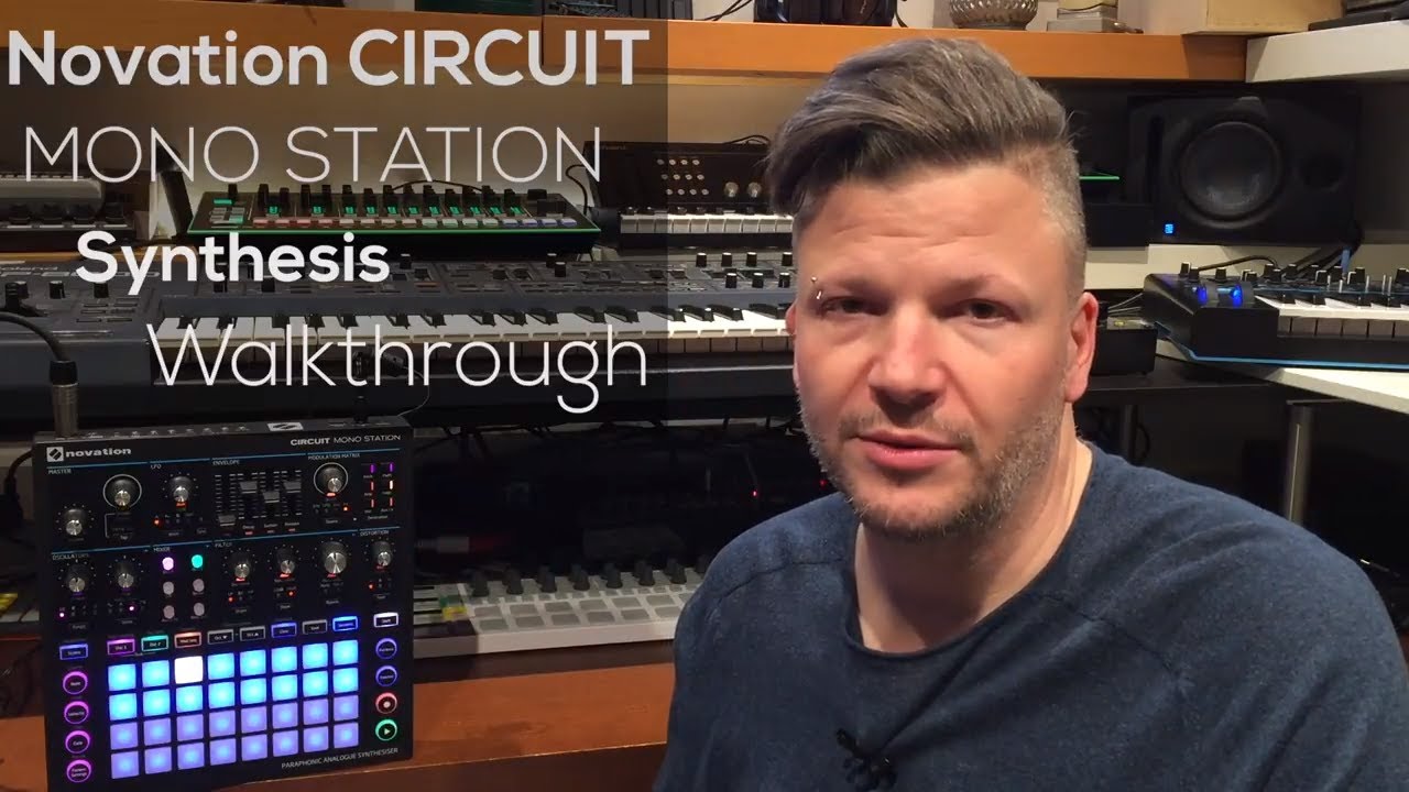 Novation Circuit Mono Station : Synth walkthrough