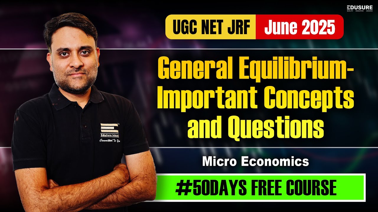 UGC NET Micro Economics | General Equilibrium Important Concepts and Questions