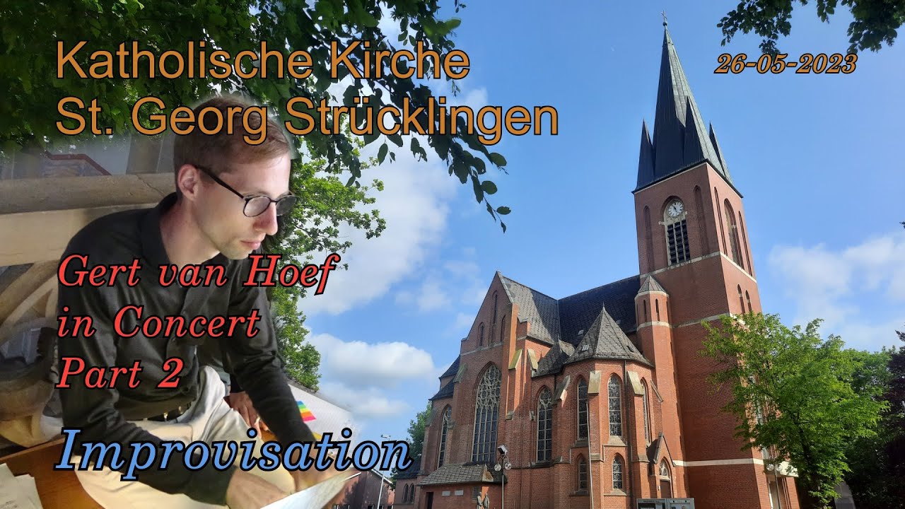 Conquest of Paradise & Come Thou Fount of Every Blessing - Gert van Hoef - St. Georg Strücklingen