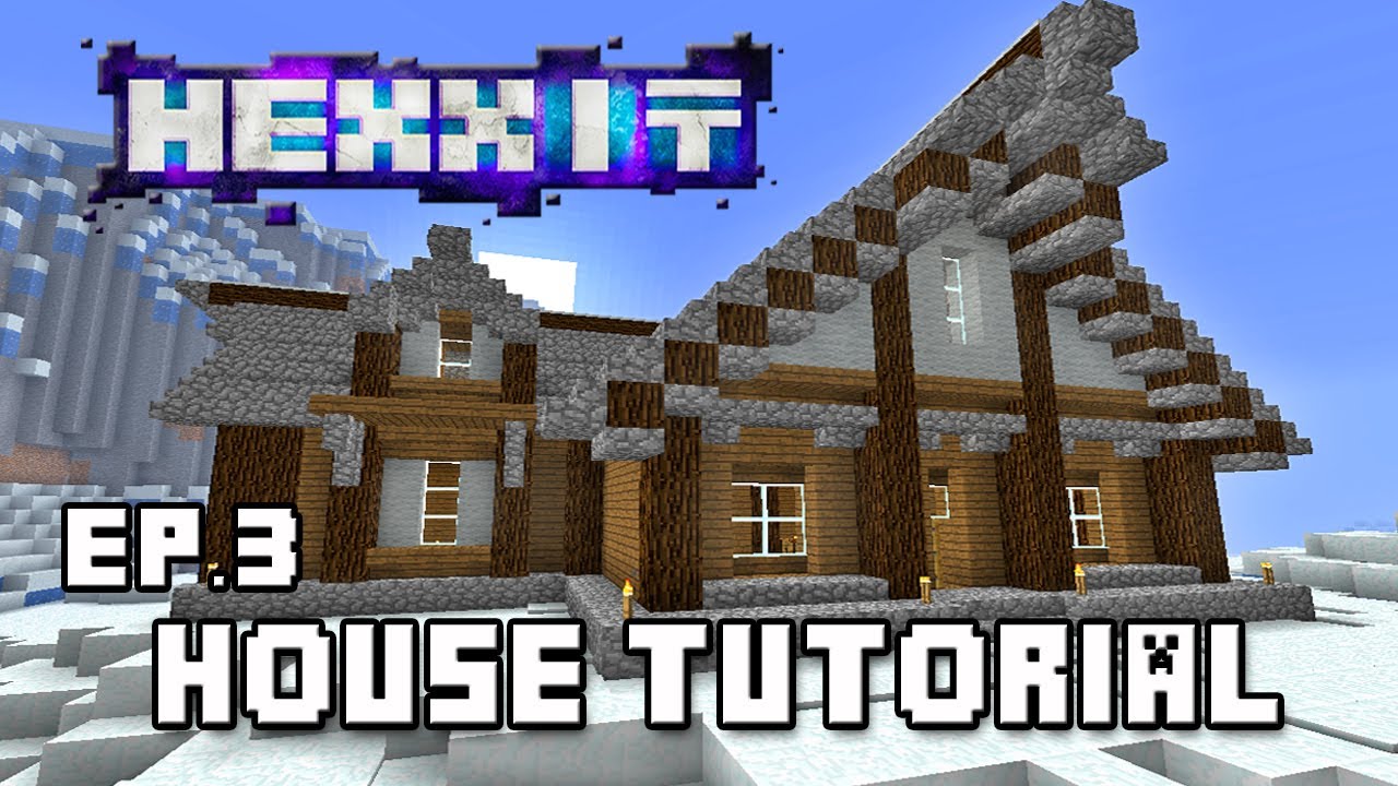Hexxit Let's Play-Ep.13  How To Make a House Themed To Skyrim