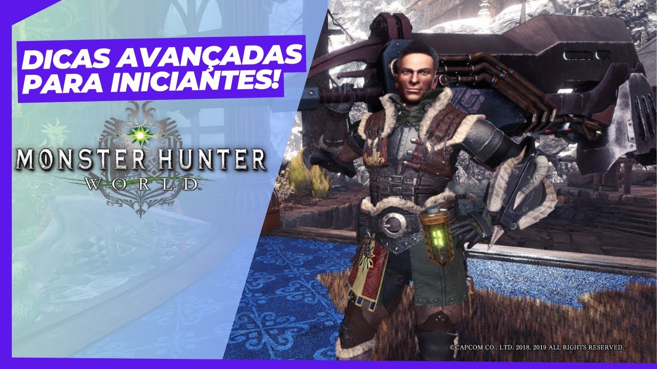 Dicas Avançadas para iniciantes de Monster Hunter: World! #ReturnToWorld