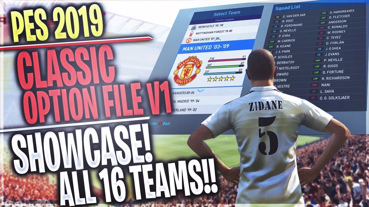 [TTB] PES 2019 - PES Universe Classic Option File V1 - Showcase of all 16 Teams & Players!