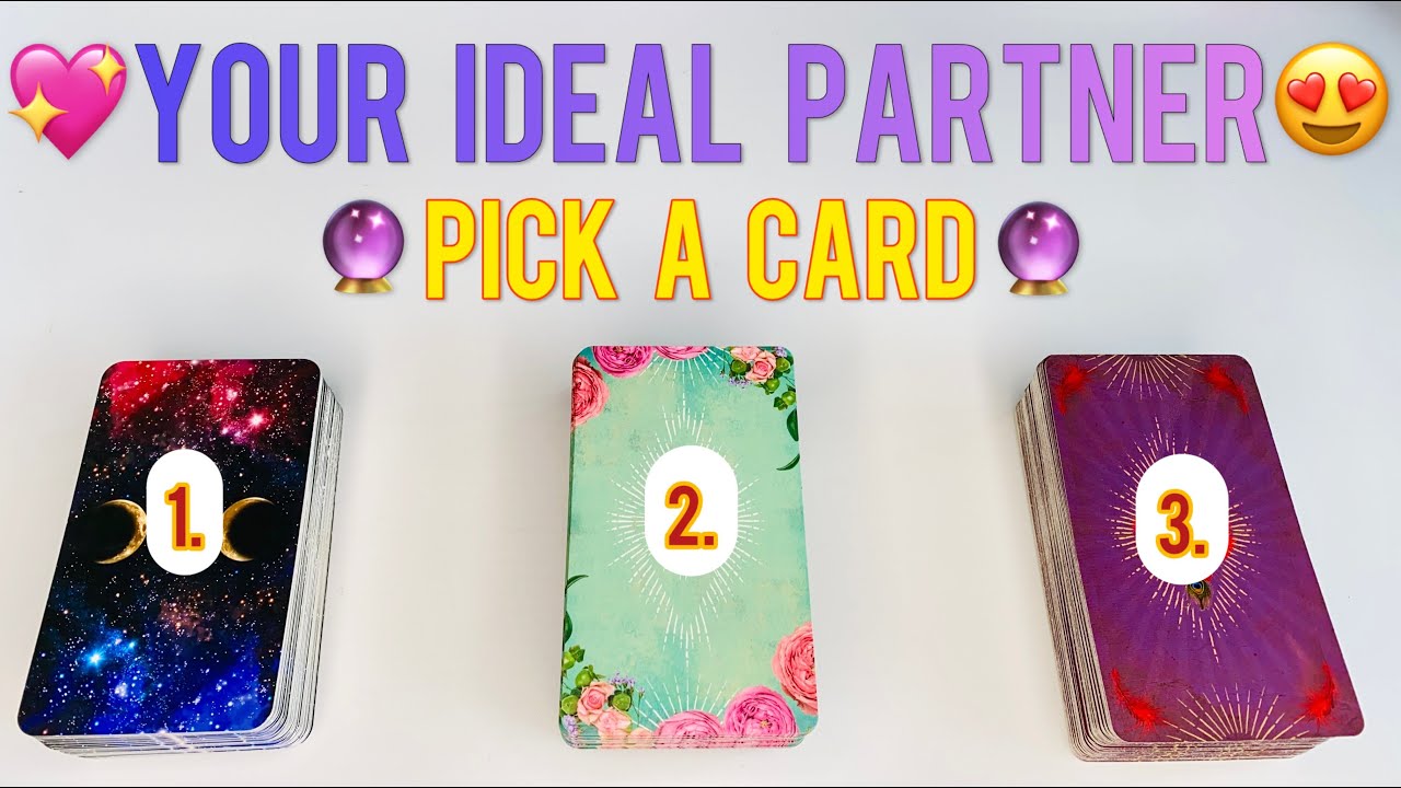 💖WHO IS YOUR IDEAL PARTNER?💖✨🔮Pick A Card Reading🔮