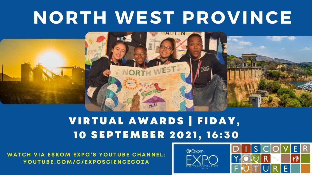 Eskom Expo for Young Scientists 2021 Provincial Virtual Awards Ceremony for the North West Province