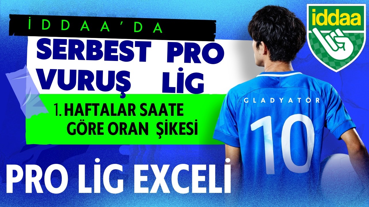 SERBEST VURUŞ PRO LİG EXCELİ 1. HAFTA ORAN ŞİKESİ