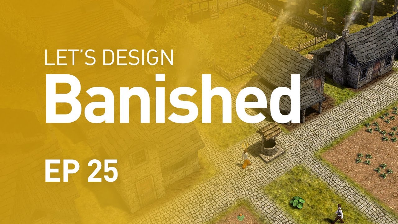 Let's Design Banished - All of the Pastures (EP 25)