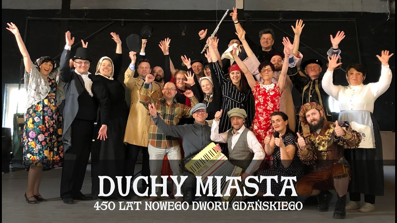 Duchy Miasta  - 450 lat Nowego Dworu Gdańskiego