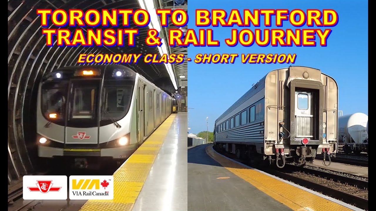 Toronto to Brantford Transit & Rail Journey | Economy Class (Short Version)