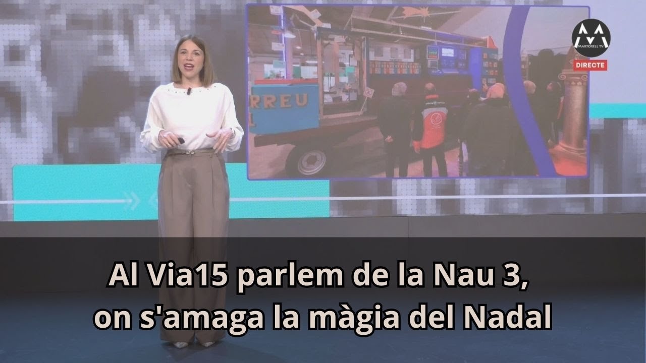 via 15 Al Via15 parlem del Nau 3, on s'amaga la màgia del Nadal