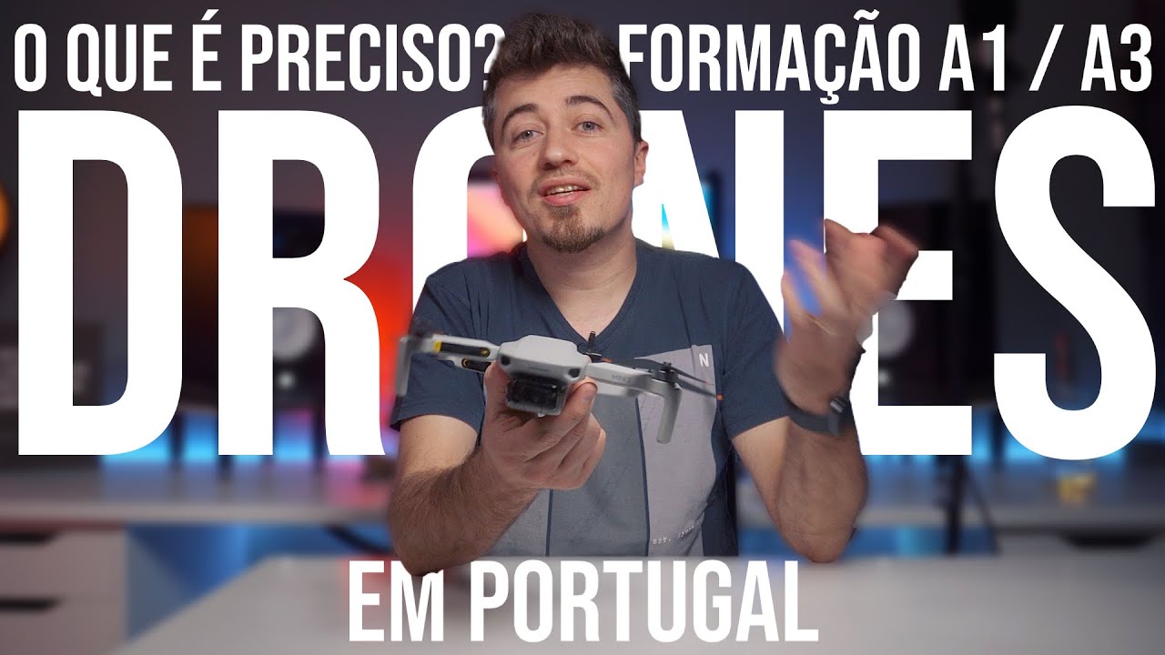 como voar DRONES em Portugal? PARTE 1 (certificados, categorias e formação)