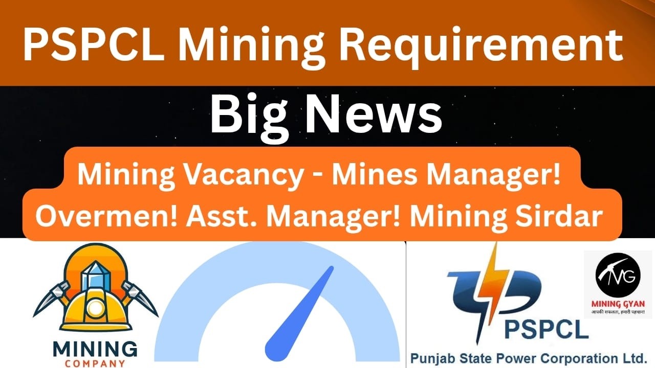 PSPCL MINING REQUIREMENT 2026। Mines Manager! Asst. Manager! Overmen! Mining Sirdar Etc. #pspcl