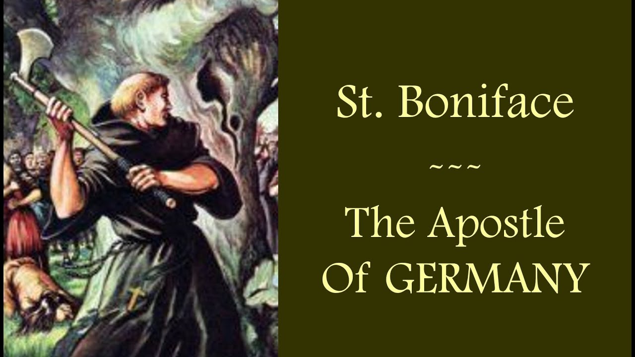 ST. BONIFACE - Apostle of Germany