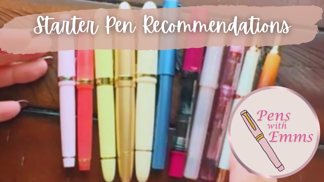 Starter Fountain Pens