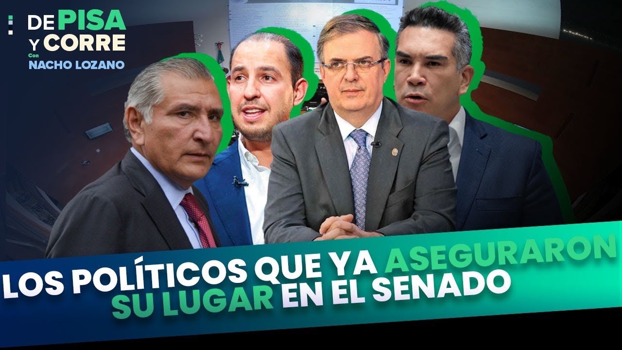 Políticos que aseguraron su lugar al Senado | Monólogo | DPC con Nacho Lozano