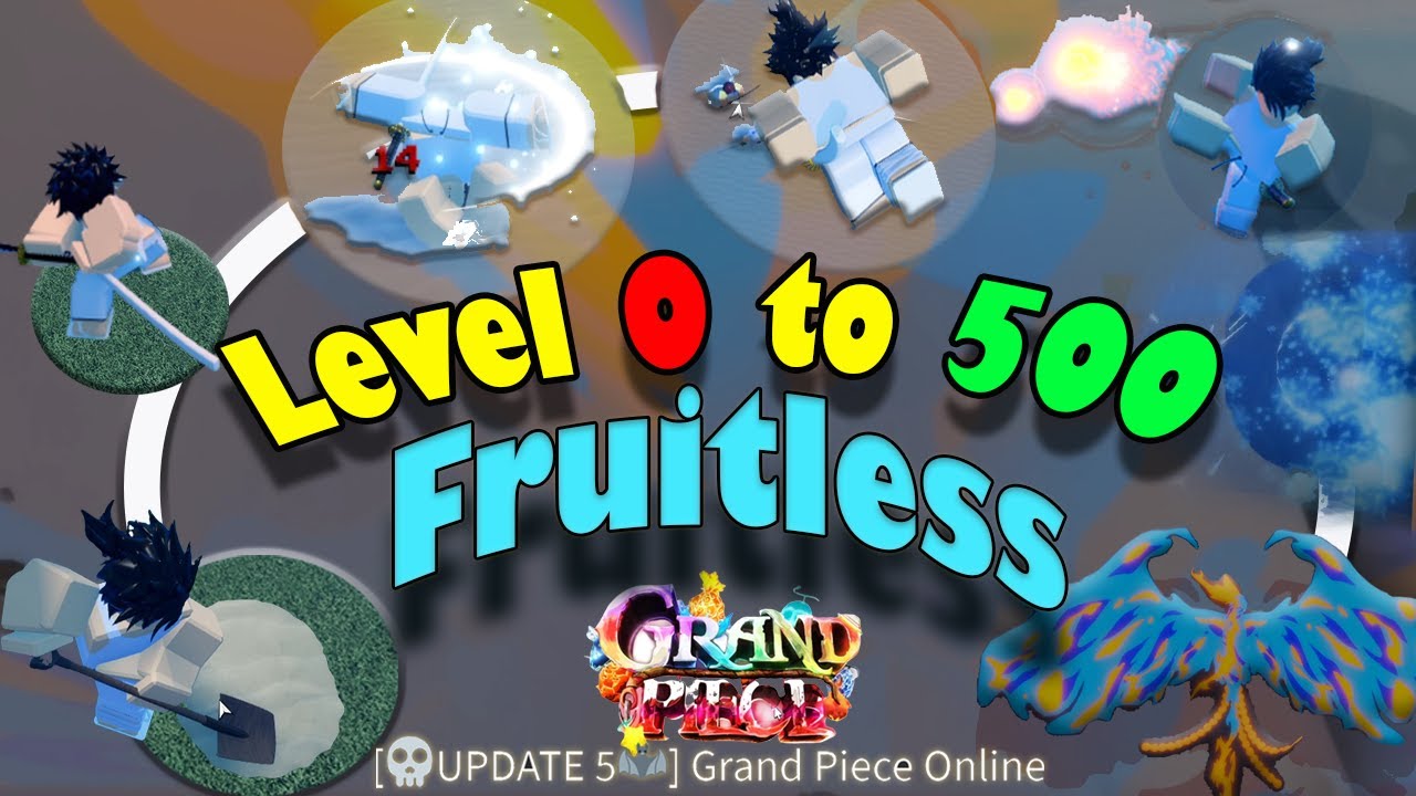 Complete Fruitless Leveling Guide from Level 0 to Max 500 in GPO Update 5