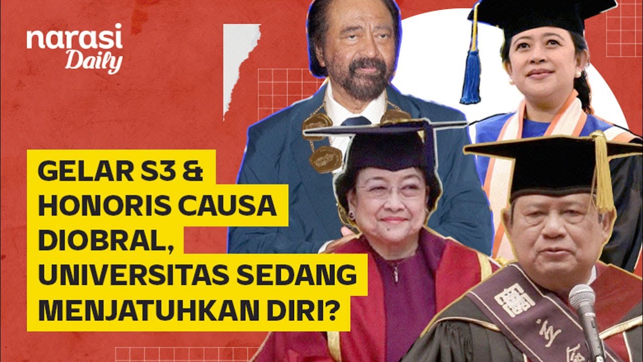 Gelar S3 dan Honoris Causa Diobral, Universitas sedang Menjatuhkan Diri? | Narasi Daily