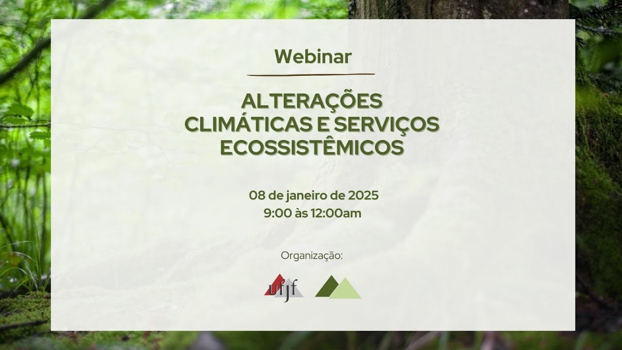 Webinar - Alterações climáticas e serviços ecossistêmicos