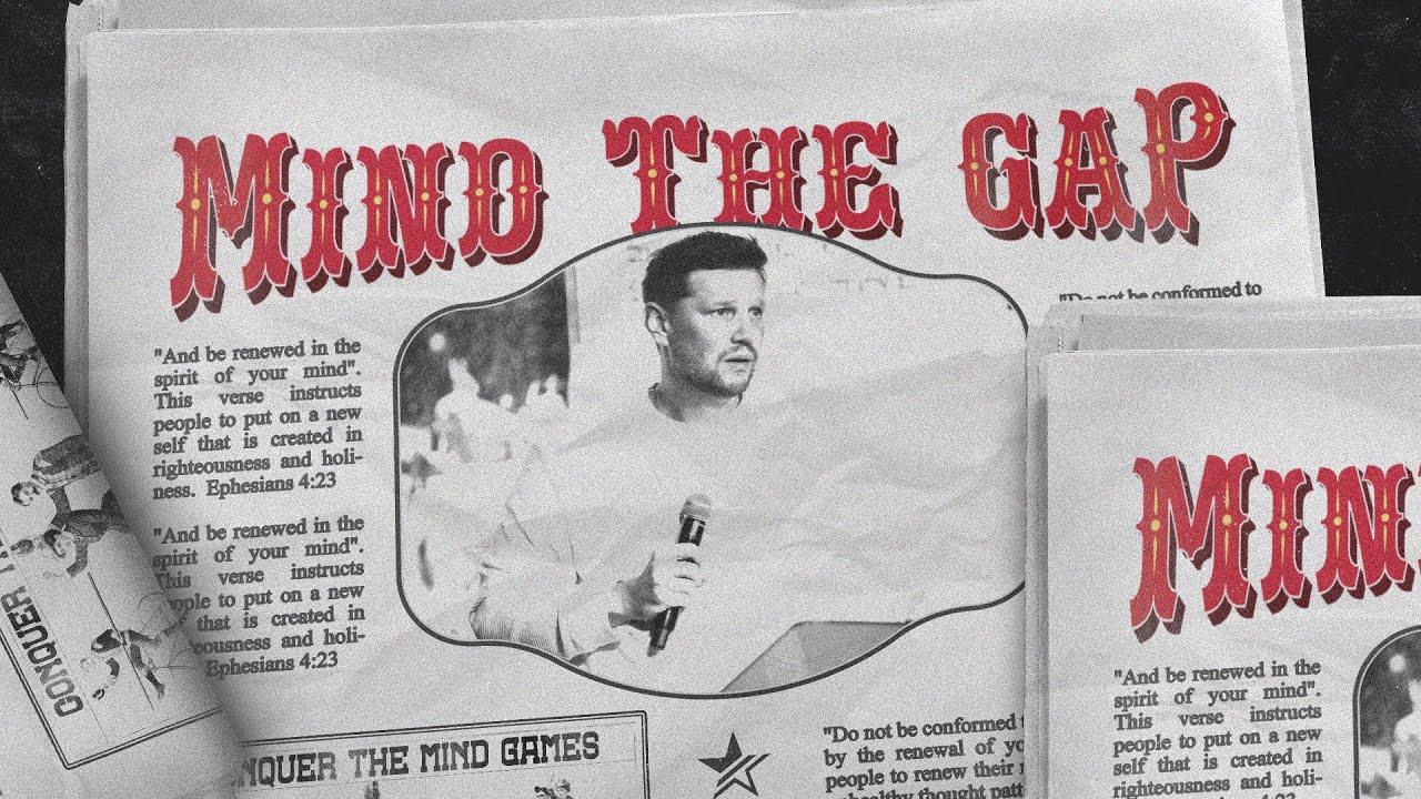 Mind The Gap | Pastor Sam Hamstra | Romans 12:1-2 | Mind Games