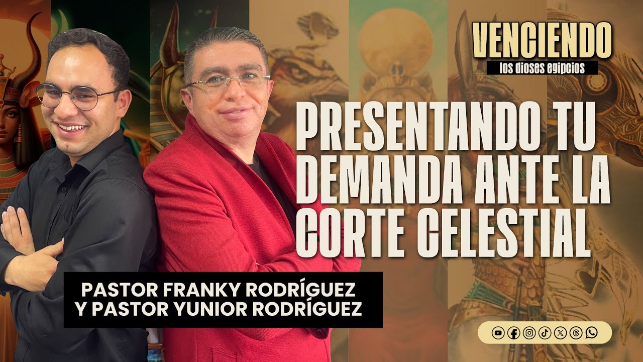 🟡 Presentando tu demanda ante la corte Celestial | Pastor Franky Rodríguez y Yunior Rodríguez