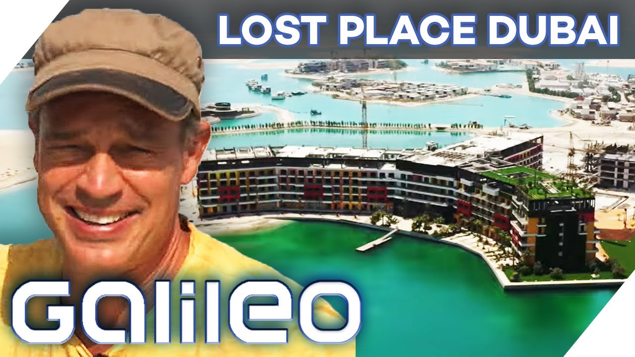 Lost Place: Dubais verlassene Inselwelt | Galileo | ProSieben
