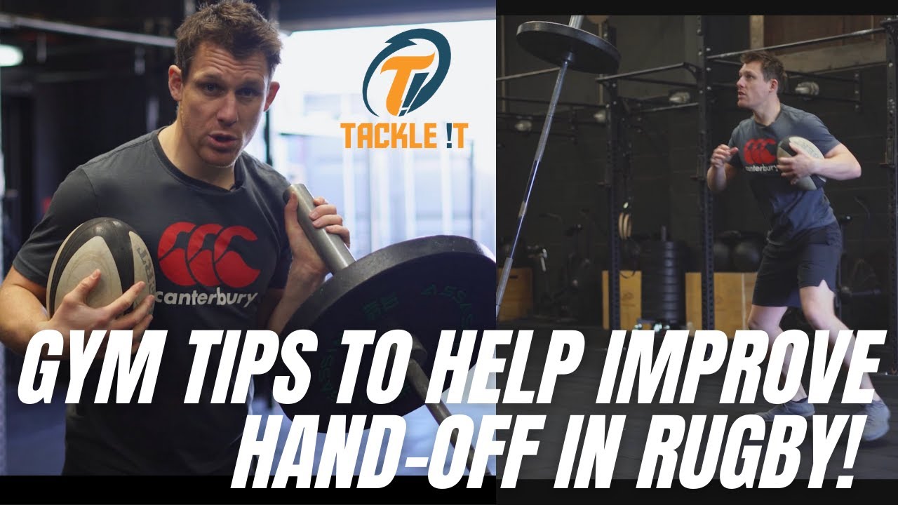 Best Gym Exercise To Improve Your Hand Off In Rugby | Tackle It