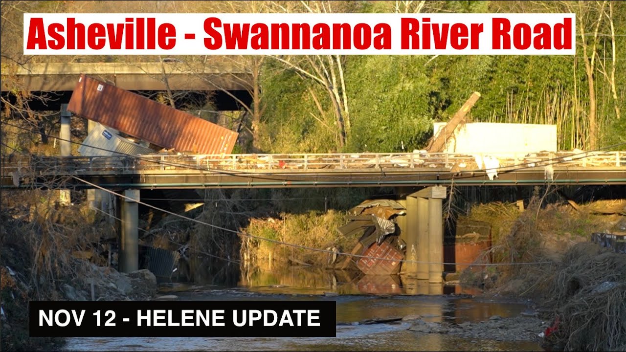 Helene Impact Update Nov 12 - Asheville, Swannanoa River Rd from Fairview Rd to Biltmore Village