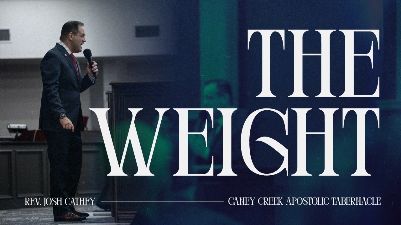 The Weight | Rev. Josh Cathey