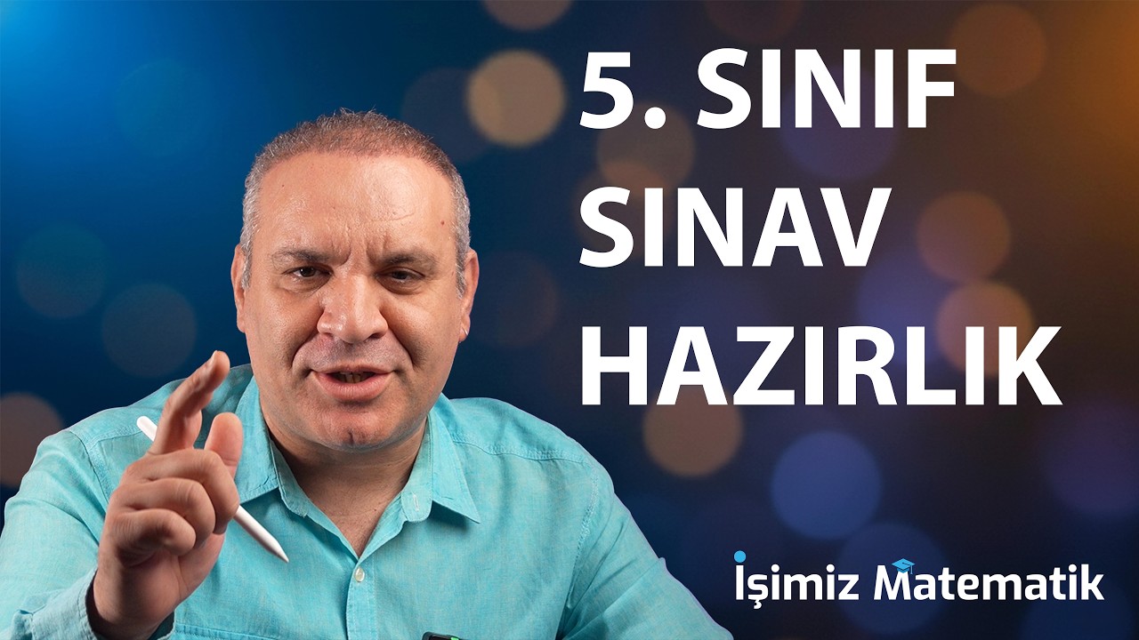 5. Sınıf Matematik 1. Dönem 2. Yazılı Hazırlık Soruları ve Çözümleri! 📝✨