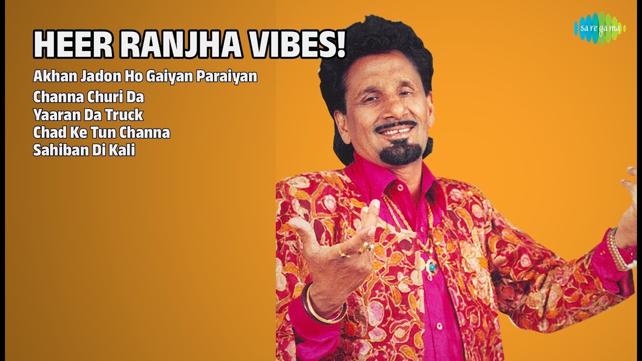 ਹੀਰ ਰਾਂਝਾ ਦੇ ਗੀਤ ✨ | Kuldeep Manak Songs | Akhan Jadon Ho Gaiyan Paraiyan | Channa Churi Da