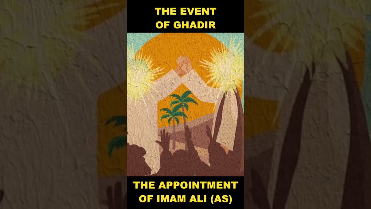 The Event of Ghadir - One of the most important sermons of Prophet Mohammed #shorts
