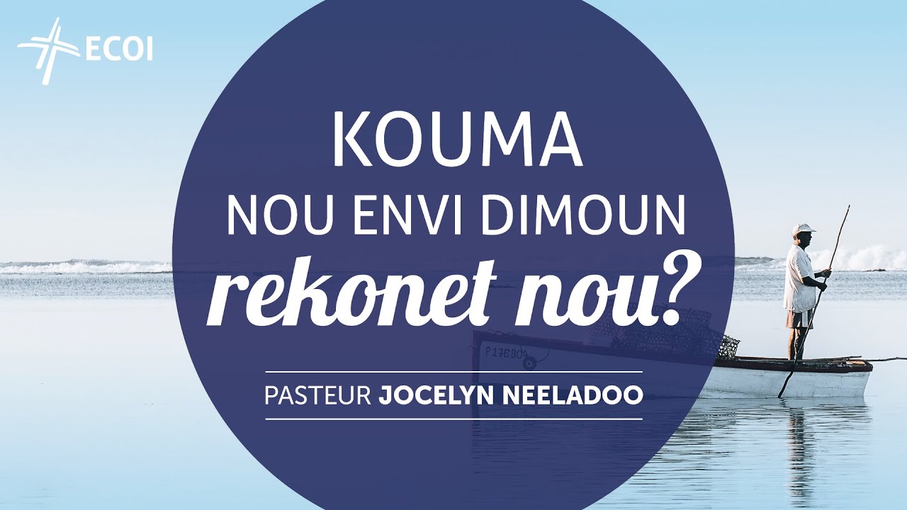 Kouma nou envi dimoun rekonet nou? | Jocelyn Neeladoo