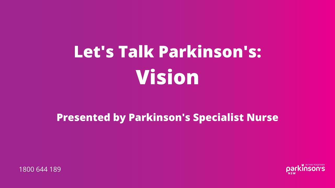 Let's Talk Parkinson's and Vision
