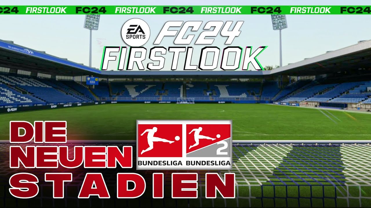 FC24 ● ALLE neuen BUNDESLIGA STADIEN! 🔥 FIRSTLOOK