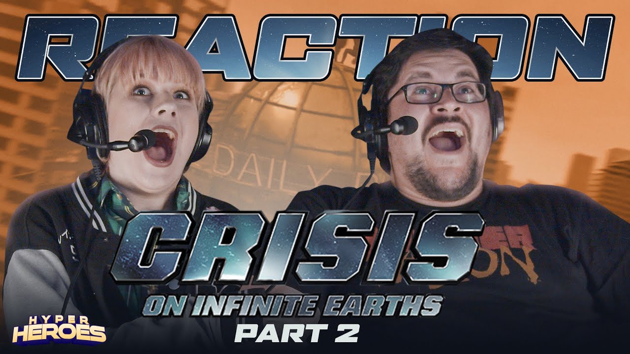 Crisis on Infinite Earths, Part 2 - Reaction