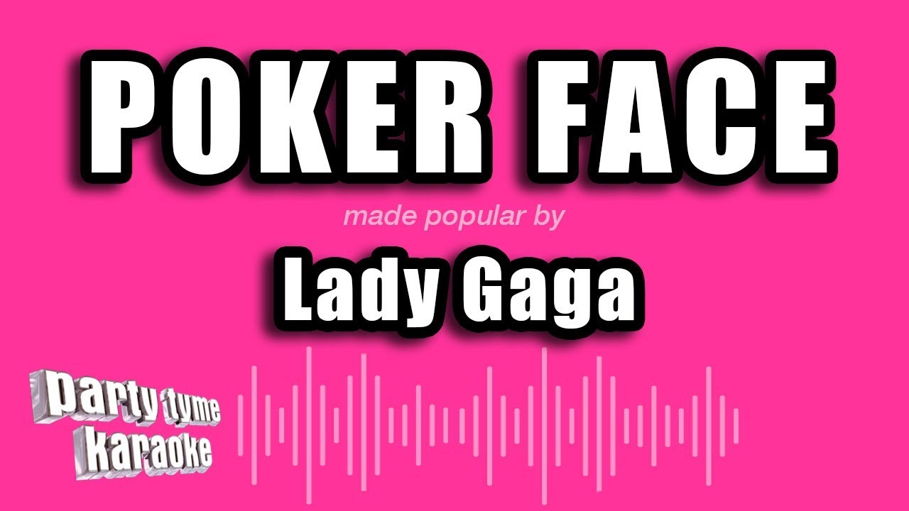 Lady Gaga - Poker Face (Karaoke Version)