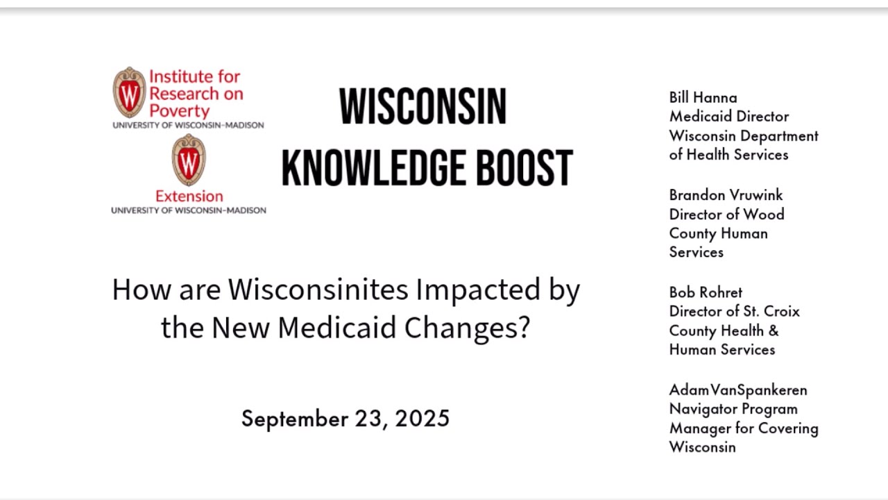 Wisconsin Knowledge Boost: How are Wisconsinites Impacted by the New Medicaid Changes?