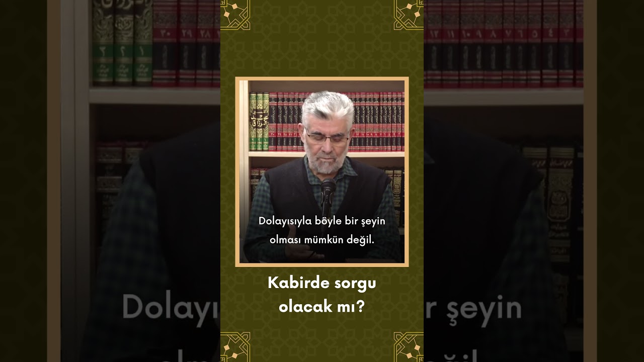 Kabirde sorgu olacak mı? | Prof. Dr. Abdulaziz Bayındır
