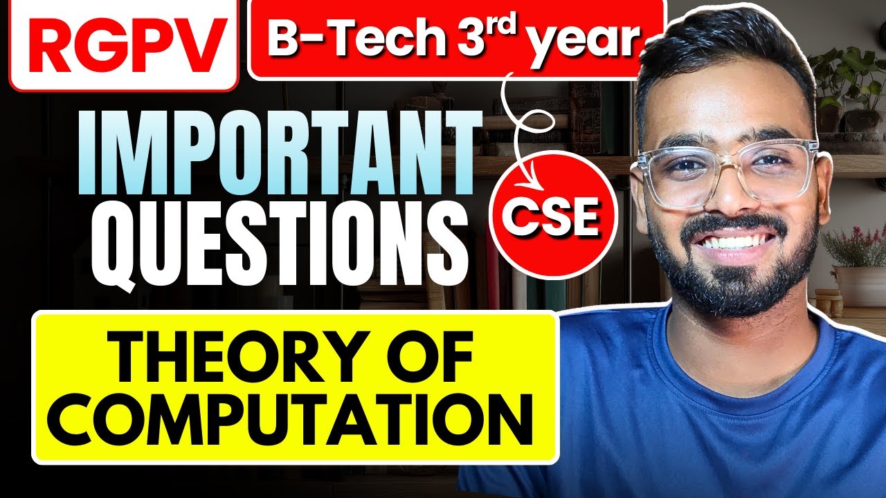 Theory of Computation (TOC) Important Topics for RGPV | B.Tech CSE 5th Sem Exam Preparation