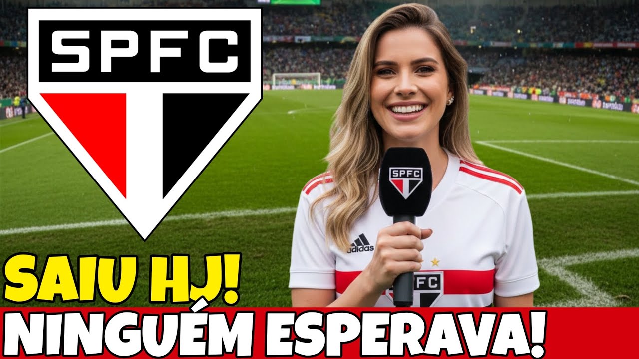 EXPLODIU HJ! 3 NOTÍCIAS DO TRICOLOR! NINGUÉM ESPERAVA! ÚLTIMAS NOTÍCIAS DO SÃO PAULO