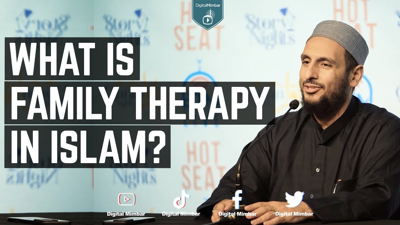 What is Family Therapy in Islam? - Yahya Ibrahim