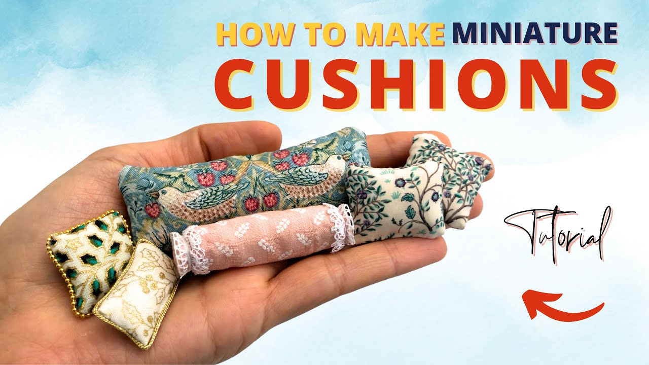 DIY Miniature Cushions Tutorial | Crafting Five Stylish Designs
