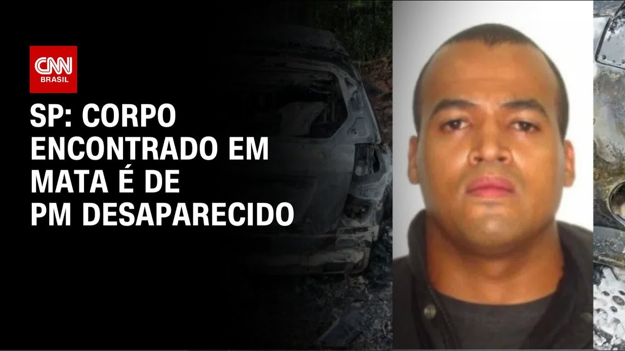 Laudo do IML confirma que corpo encontrado em s&iacute;tio &eacute; de PM desaparecido | CNN NOVO DIA
