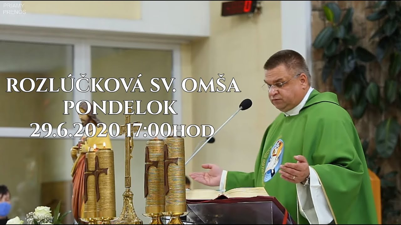Živé vysielanie - Rozlúčková sv. omša 29.6.2020 17:00 hod  - Farnosť Božieho milosrdenstva Snina
