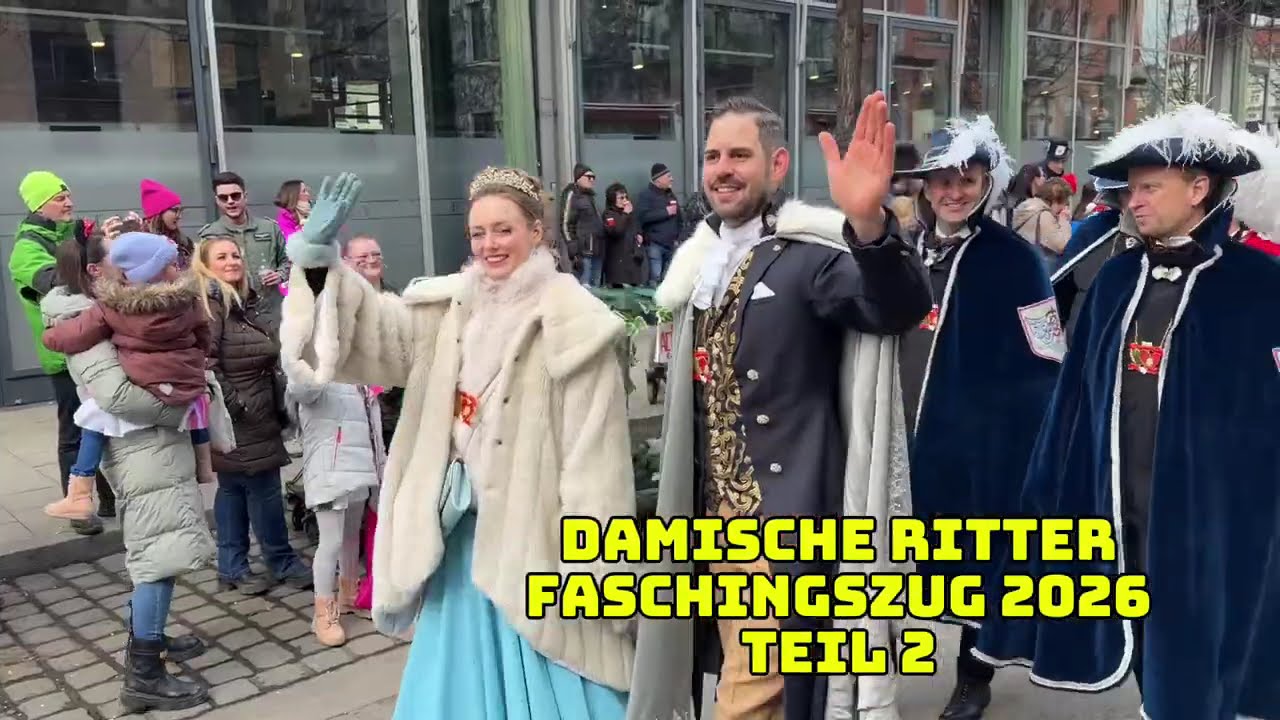 Damische Ritter Faschingszug 2026 München, Teil 1 am 08.02.2026