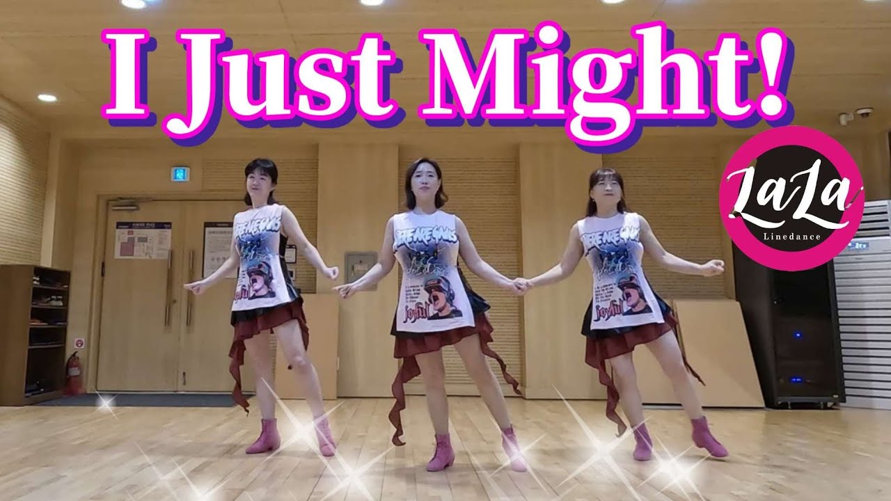 I Just Might! Linedance/아이 저스트 마이트 라인댄스/김라윤 라라라인댄스 민라인댄스코리아 강원춘천지부 