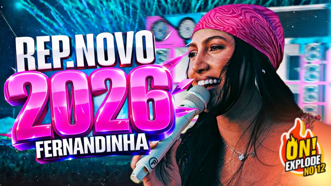FORRO NOVOS FEVEREIRO 2026 - FERNANDINHA 2026 - FANATISMO FERNANDINHA - FORRO PRA PAREDÃO 2026