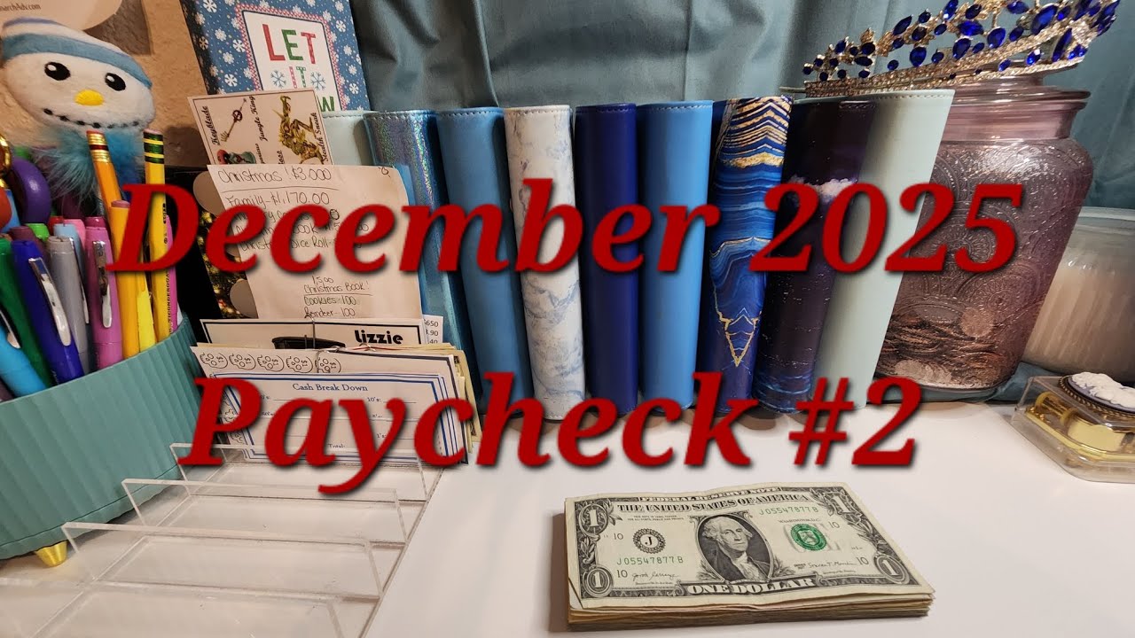 December 2025 I  Paycheck #2 